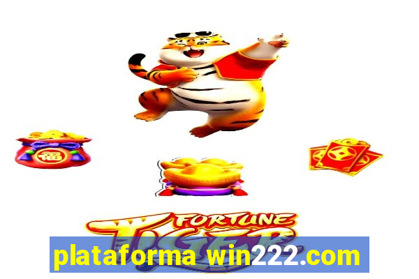 plataforma win222.com